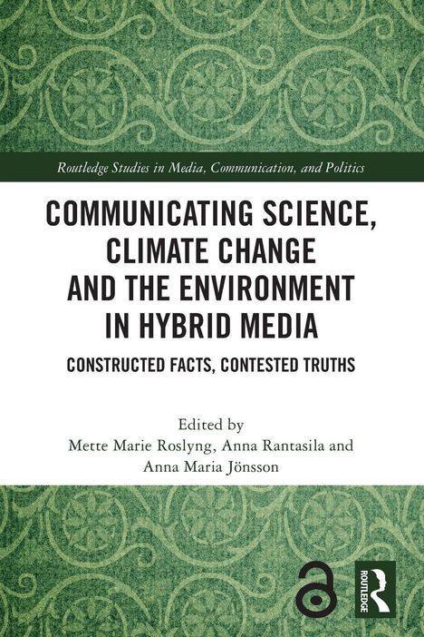 "COMMUNICATING SCIENCE, CLIMATE CHANGE AND THE ENVIRONMENT IN HYBRID MEDIA" auf grünem Hintergrund mit Mustern.