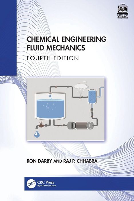 "CHEMICAL ENGINEERING FLUID MECHANICS FOURTH EDITION" steht in großen Buchstaben. Eine Illustration zeigt ein Fließschema.