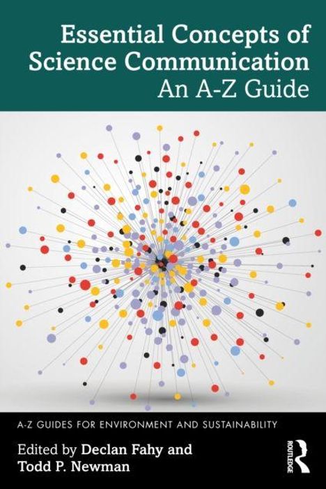 "Essential Concepts of Science Communication: An A-Z Guide" zeigt ein buntes, explodierendes Punktmuster auf weißem Hintergrund.