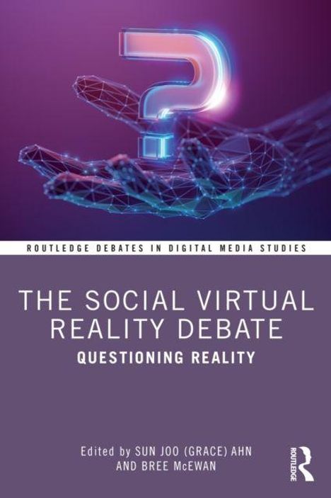 "THE SOCIAL VIRTUAL REALITY DEBATE: QUESTIONING REALITY." Oben ein leuchtendes Fragezeichen, darunter eine digitale Hand.