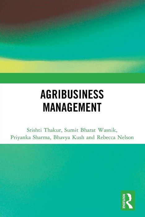 "Agribusiness Management" in schwarzer Schrift, Autoren darunter, grüner und türkisfarbener Hintergrund mit Routledge-Logo.