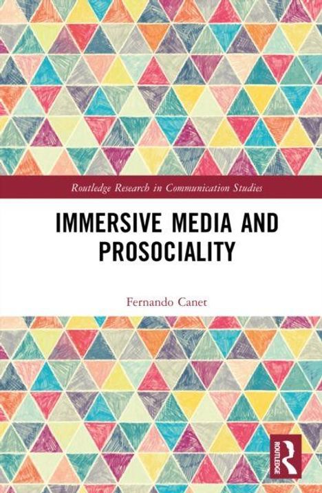 "Immersive Media and Prosociality" von Fernando Canet. Buntes Dreiecks-Muster als Hintergrund, stilisiertes Logo unten rechts.