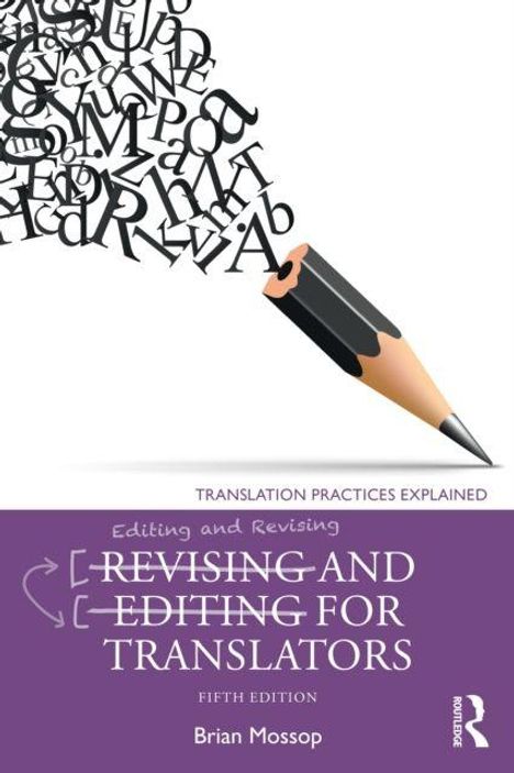 Eine violette Buchabdeckung mit einem Bleistift, der Buchstaben hervorbringt. Text: "REVISING AND EDITING FOR TRANSLATORS".