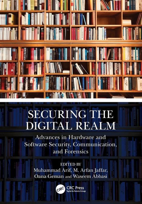 "Securing the Digital Realm" mit Bücherregaler im Hintergrund. Herausgegeben von Muhammad Arif, M. Arfan Jaffar, Oana Geman, Waseem Abbasi.