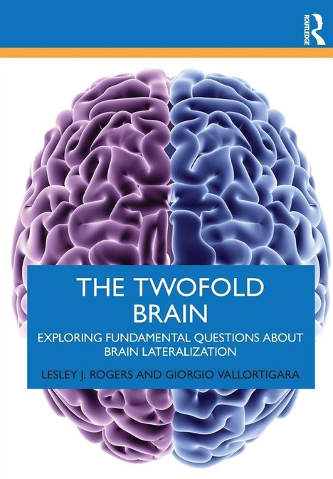 "The Twofold Brain" von Lesley J. Rogers und Giorgio Vallortigara. Illustration eines Gehirns in Lila und Blau.