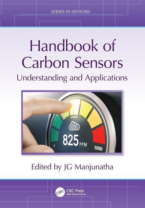 „Handbook of Carbon Sensors: Understanding and Applications“, bearbeitet von JG Manjunatha. Zeigt CO2-Messwert: 825 PPM.