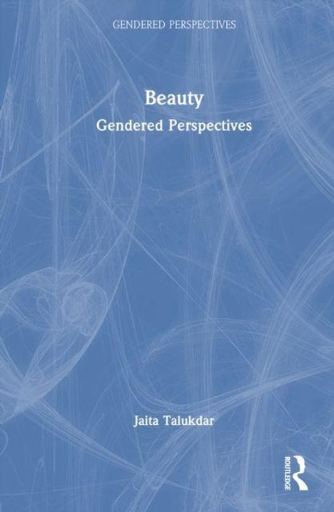 Oben: GENDERED PERSPECTIVES. Mitte: Beauty Gendered Perspectives. Unten: Jaita Talukdar. Blauer Hintergrund mit abstrakten Linien.