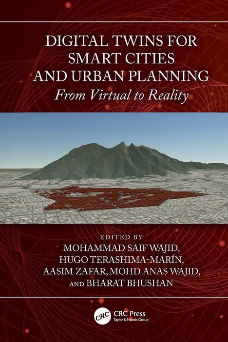 Text im Fokus: "Digital Twins for Smart Cities and Urban Planning: From Virtual to Reality". Landschaft in 3D-Darstellung.