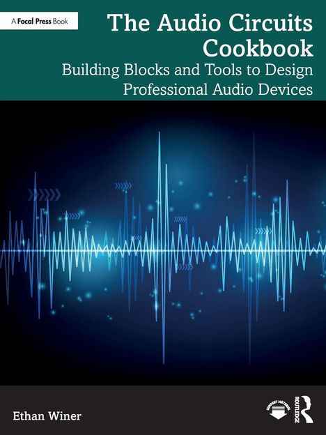 Ethan Winer: The Audio Circuits Cookbook, Buch