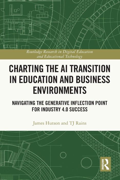 Buchtitel: „Charting the AI Transition in Education and Business Environments“. Grünes technisches Design mit Routledge-Logo.
