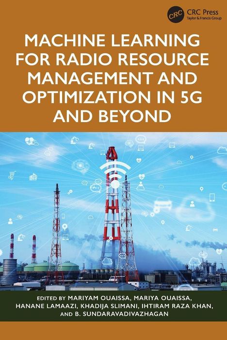 "Machine Learning for Radio Resource Management and Optimization in 5G and Beyond" steht im oberen Bereich. Unten sind Sendemasten vor einem Himmel.