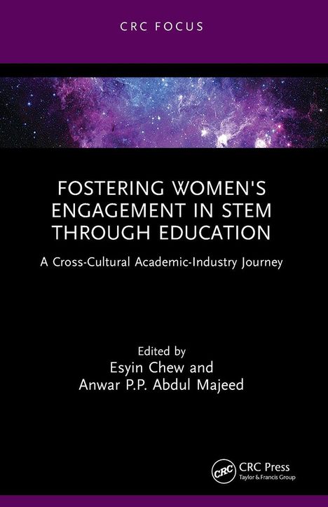 Titel: "Fostering Women's Engagement in STEM Through Education". Herausgegeben von Esyin Chew und Anwar P.P. Abdul Majeed. Oben eine violette Leiste und ein Bild von einem Sternenhimmel. Unten ist ein Logo.