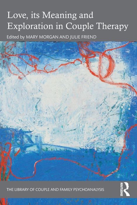"Love, its Meaning and Exploration in Couple Therapy", Buchcover mit abstrakten blauen und roten Pinselstrichen.