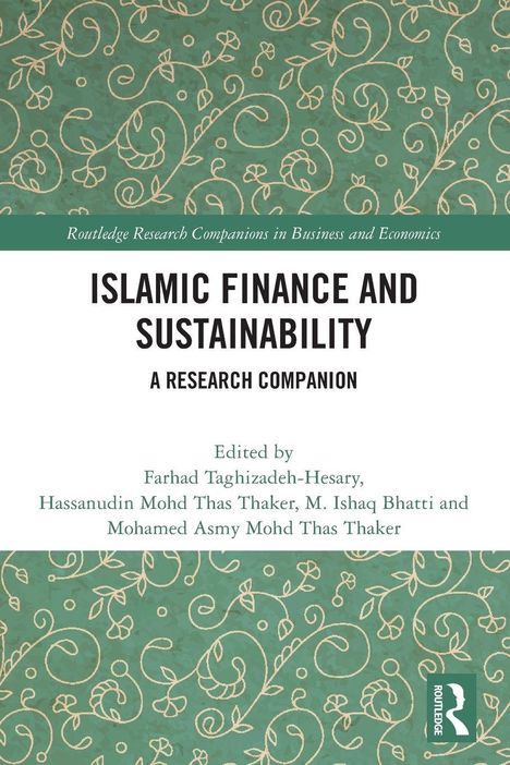 "Islamic Finance and Sustainability", herausgegeben von Farhad Taghizadeh-Hesary et al. Grünes florales Muster im Hintergrund.