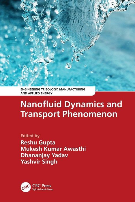 „Nanofluid Dynamics and Transport Phenomenon“, herausgegeben von Reshu Gupta u.a. Oben: spritzendes Wasser.