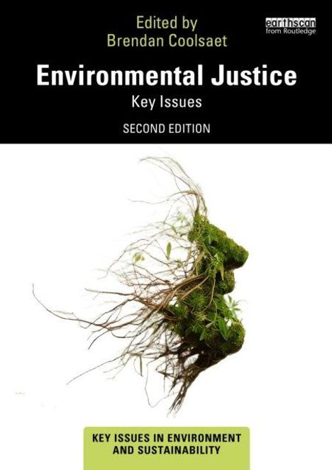 "Environmental Justice: Key Issues, Second Edition, Edited by Brendan Coolsaet." Eine schwebende Pflanze mit Wurzeln.
