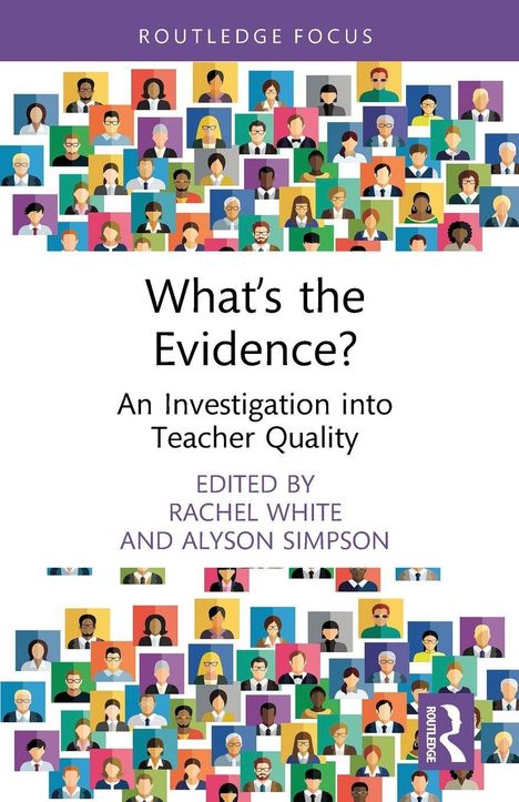 „What's the Evidence? An Investigation into Teacher Quality.“ Bunte Illustrationen von Menschen als Hintergrund.