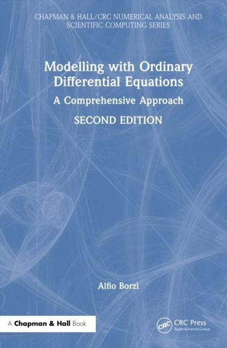 "Modelling with Ordinary Differential Equations, SECOND EDITION, Alfio Borzi. Blaues Cover mit abstraktem Muster."