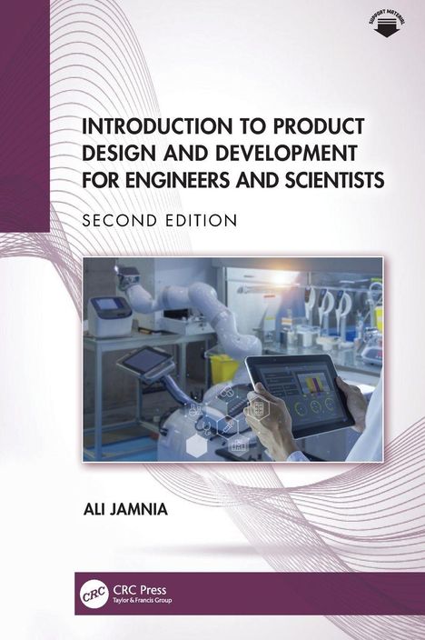 Der Text lautet: "INTRODUCTION TO PRODUCT DESIGN AND DEVELOPMENT FOR ENGINEERS AND SCIENTISTS, SECOND EDITION, ALI JAMNIA". Ein Laborfoto zeigt eine Person, die mit einem Tablet arbeitet. Oben rechts ist ein kleines Logo zu sehen.