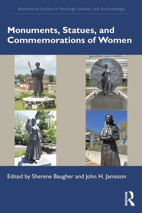 „Monuments, Statues, and Commemorations of Women“ zeigt Statuen auf einem Buchcover, bearbeitet von Sherene Baugher und John H. Jameson.