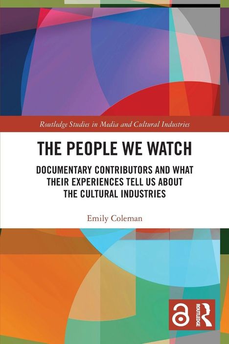 „THE PEOPLE WE WATCH“. Buch von Emily Coleman. Buntes geometrisches Design. Routledge-Logo rechts unten.