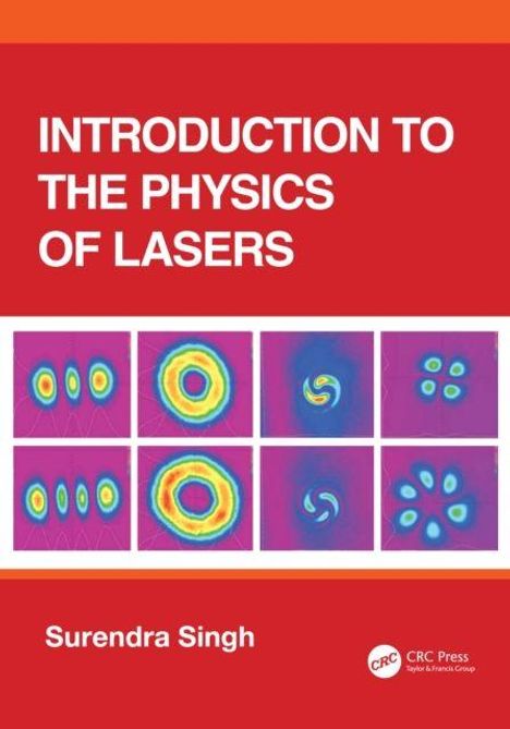 Oben steht "Introduction to the Physics of Lasers" und unten "Surendra Singh". Acht abstrahierte, bunte Laser-Muster.