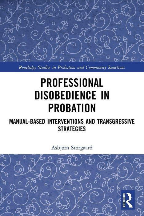 "Professional Disobedience in Probation" - Blaues florales Muster, weißer Hintergrund, Name des Autors: Asbjørn Storgaard.