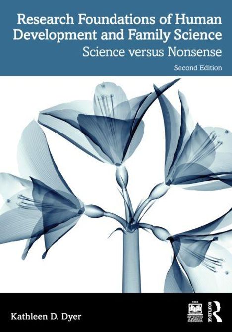 "Research Foundations of Human Development and Family Science: Science versus Nonsense, Second Edition, Kathleen D. Dyer."  
Darunter ist eine stilisierte Illustration von Blumen.