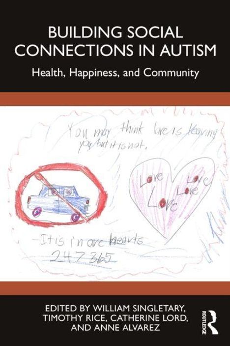 "BUILDING SOCIAL CONNECTIONS IN AUTISM" steht oben. Darunter Kinderzeichnungen: Ein Auto mit einem Verbotszeichen und Herzen mit "Love".