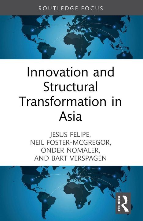 "Innovation and Structural Transformation in Asia." Weltkarte mit leuchtenden Punkten und Verbindungen, Logo unten rechts.