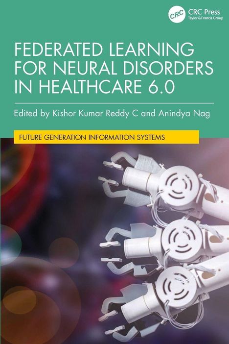 "Federated Learning for Neural Disorders in Healthcare 6.0", dreifacher Roboterarm vor unscharfem Hintergrund.