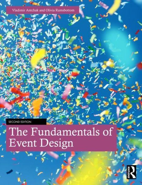 Titel: The Fundamentals of Event Design. Oben: Autoren, unten links: Second Edition. Bunte Konfetti vor blauem Hintergrund.