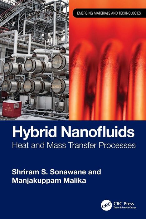 Text: "Hybrid Nanofluids: Heat and Mass Transfer Processes" von Shriram S. Sonawane und Manjakuppam Malika. Industrielle Szene und rote Röhren.