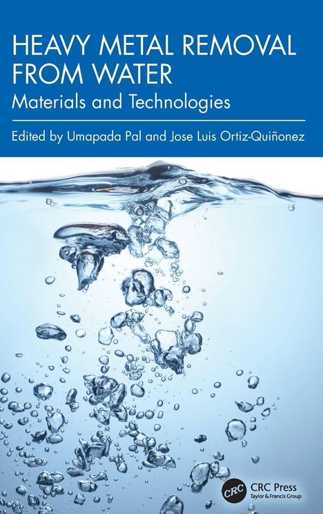 "Heavy Metal Removal from Water: Materials and Technologies" zeigt Wasserblasen auf blauem Hintergrund.