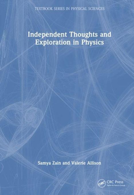 Titel: Independent Thoughts and Exploration in Physics. Autoren: Samya Zain und Valerie Allison. Abstraktes Muster in Blau.