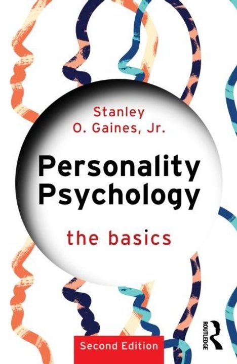 Logo "Personality Psychology: the basics, Second Edition" von Stanley O. Gaines, Jr. Bunte Silhouetten im Hintergrund.