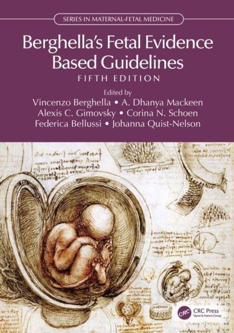 Text: "Berghella’s Fetal Evidence Based Guidelines, Fifth Edition". Illustration: Fötus in Gebärmutter, Da Vinci Stil.