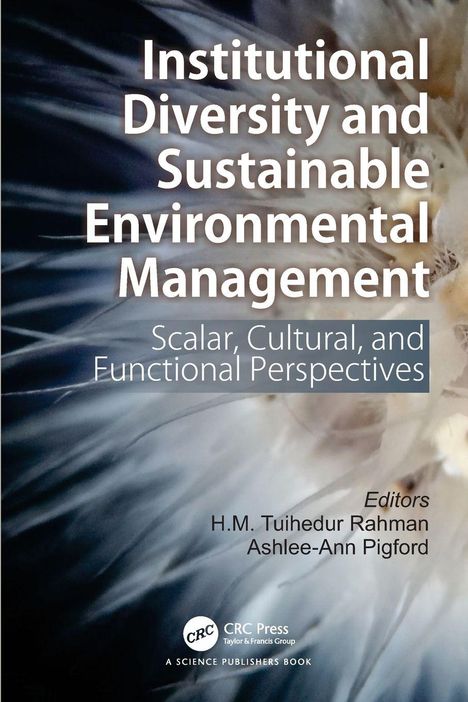 "Institutional Diversity and Sustainable Environmental Management. Scalar, Cultural, and Functional Perspectives." Hintergrund zeigt unscharfe Naturstruktur.