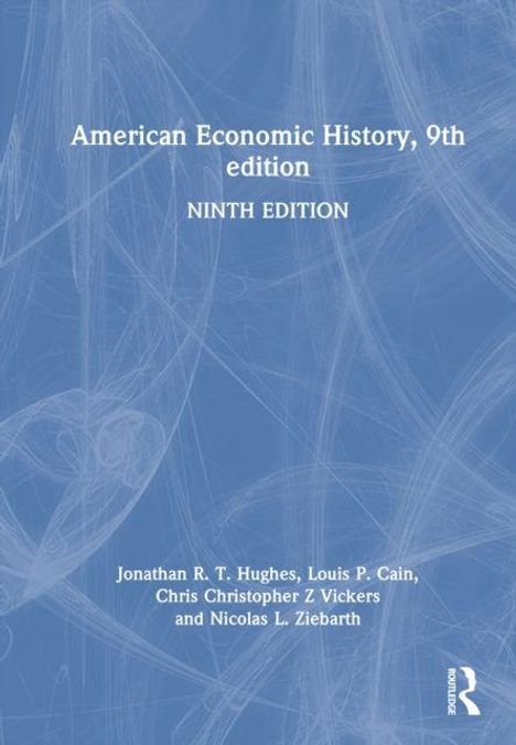 "American Economic History, 9th edition, NINTH EDITION" und Autoren unter blauem, abstraktem Hintergrund.