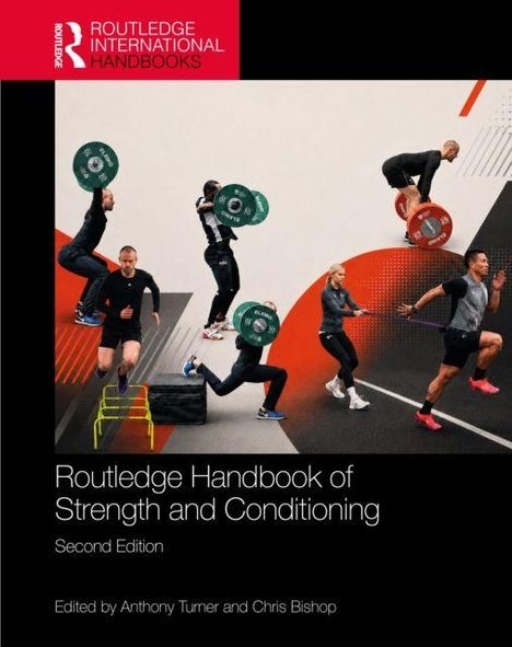 „Routledge Handbook of Strength and Conditioning, Second Edition.“ Menschen trainieren mit Gewichten und springen.