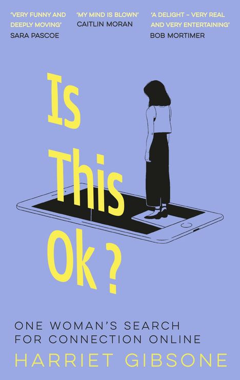 Harriet Gibsone: Is This OK?, Buch