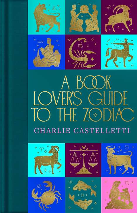 Charlie Castelletti: A Book Lover's Guide to the Zodiac, Buch