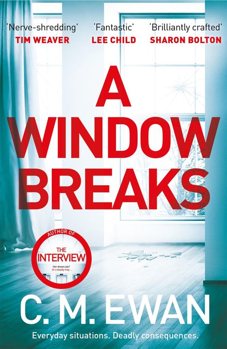 C M Ewan: A Window Breaks, Buch