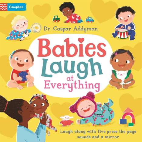 Caspar Addyman: Babies Laugh at Everything, Buch