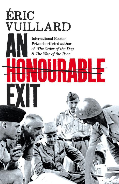 Eric Vuillard: An Honourable Exit, Buch