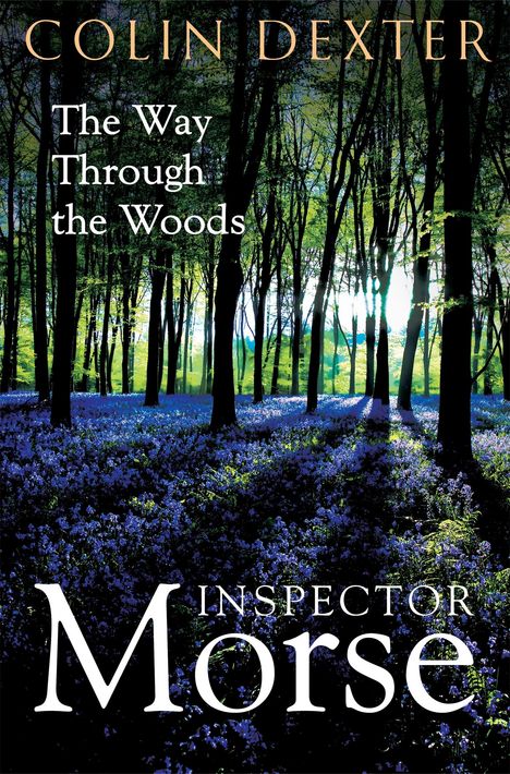 Colin Dexter: The Way Through the Woods, Buch