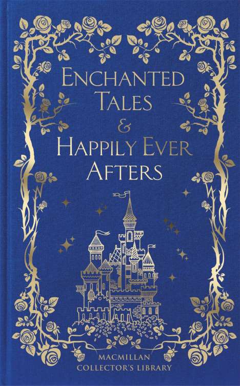 Enchanted Tales &amp; Happily Ever Afters, Buch