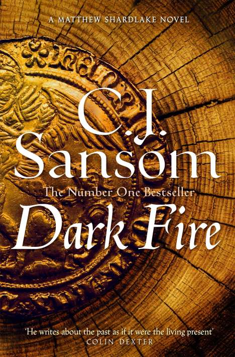 C. J. Sansom: Dark Fire, Buch
