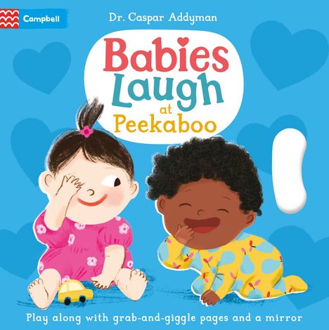 Caspar Addyman: Babies Laugh at Peekaboo, Buch