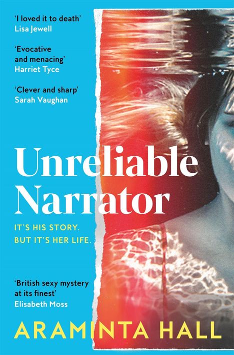 Buchtitel "Unreliable Narrator", Zitate von Autoren, Name: Araminta Hall. Blaues, orangenes Design, Frauenporträt.